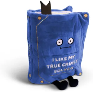 Book Plushie - I Like My True Crimes Solved, Funny Plush Gift for Book Lovers, Silly Toy for Gifting