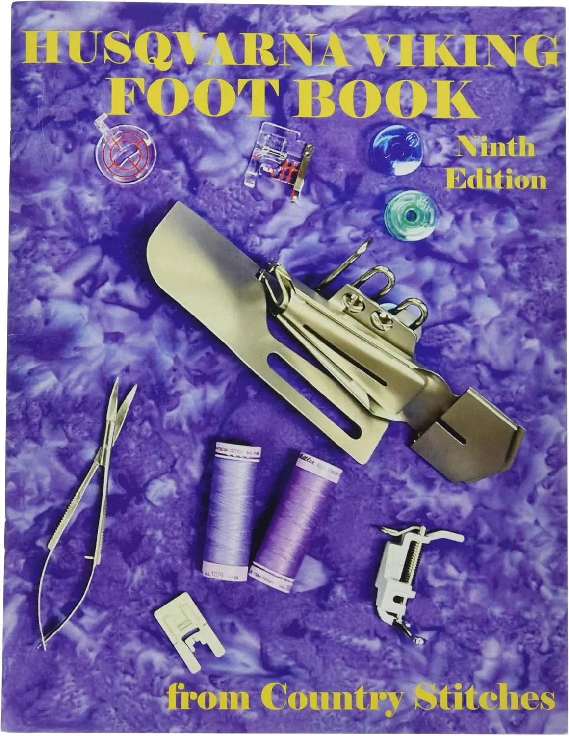 Country Stitches (Lansing, MI) The Husqvarna Viking Foot Book 9th Edition Notion, None