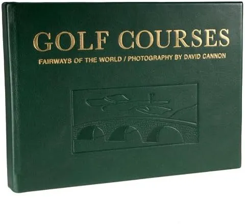 Golf Courses: Fairways Of The World (Photography) Leather Bound Book