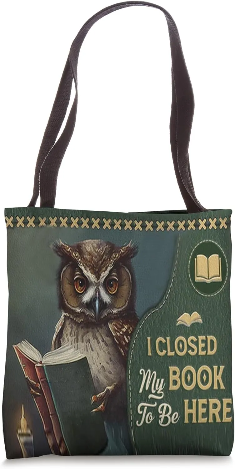 I Closed My Book To Be Here-leather-Cool Owl - Reading Book Tote Bag