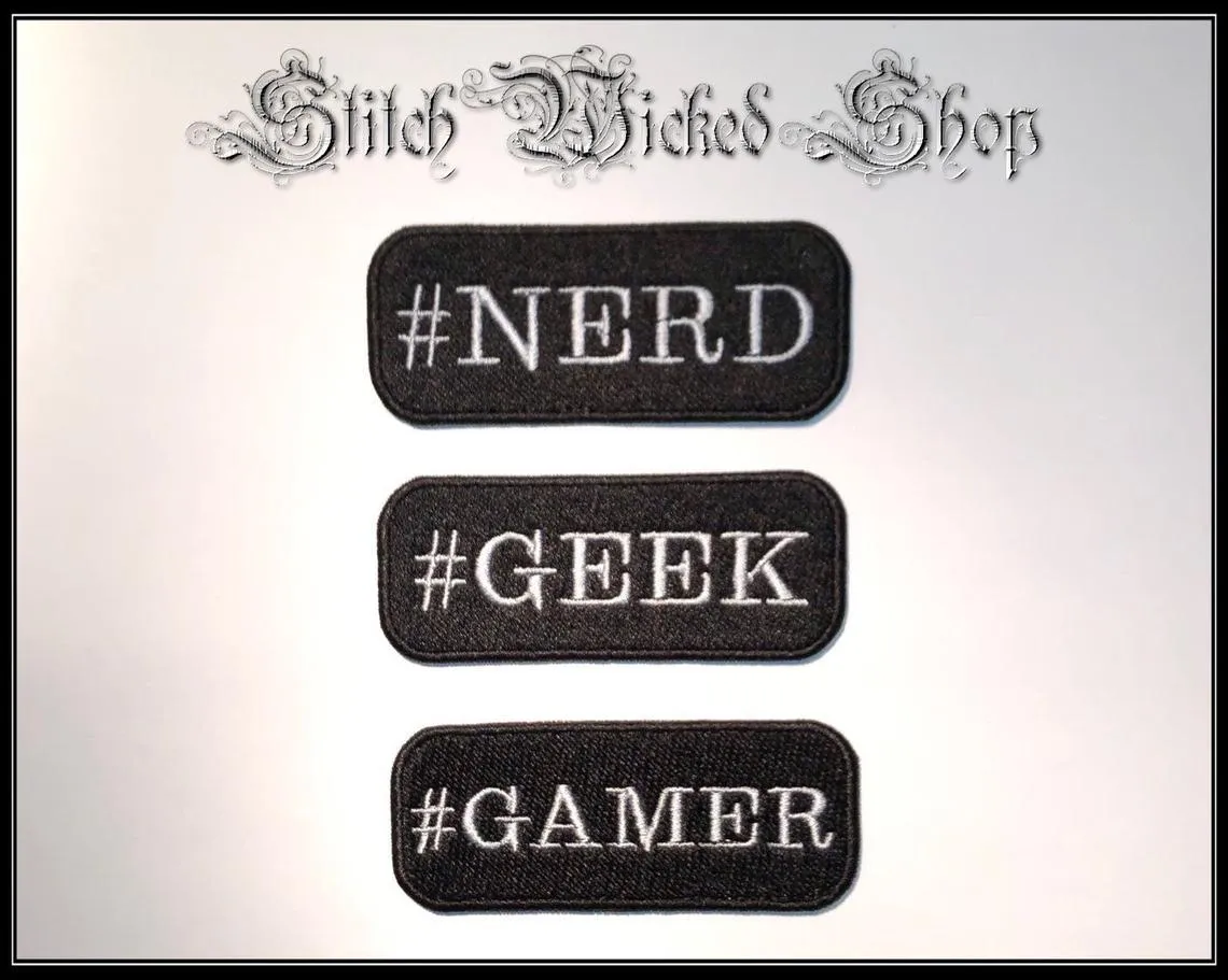Nerd, Geek, Gamer, Hashtag, Fully Embroidered Patch