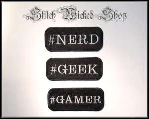 Nerd, Geek, Gamer, Hashtag, Fully Embroidered Patch