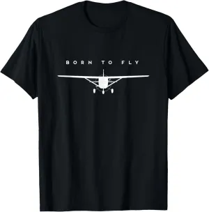 Single Engine Prop Airplane Shirt Born to Fly T-Shirt