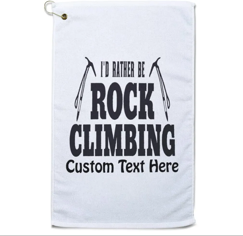 Style In Print Custom Fathers Day Golf Towel I'd Rather Be Rock Climbing Digging Tool Cotton