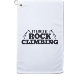 Style In Print Custom Fathers Day Golf Towel I'd Rather Be Rock Climbing Digging Tool Cotton