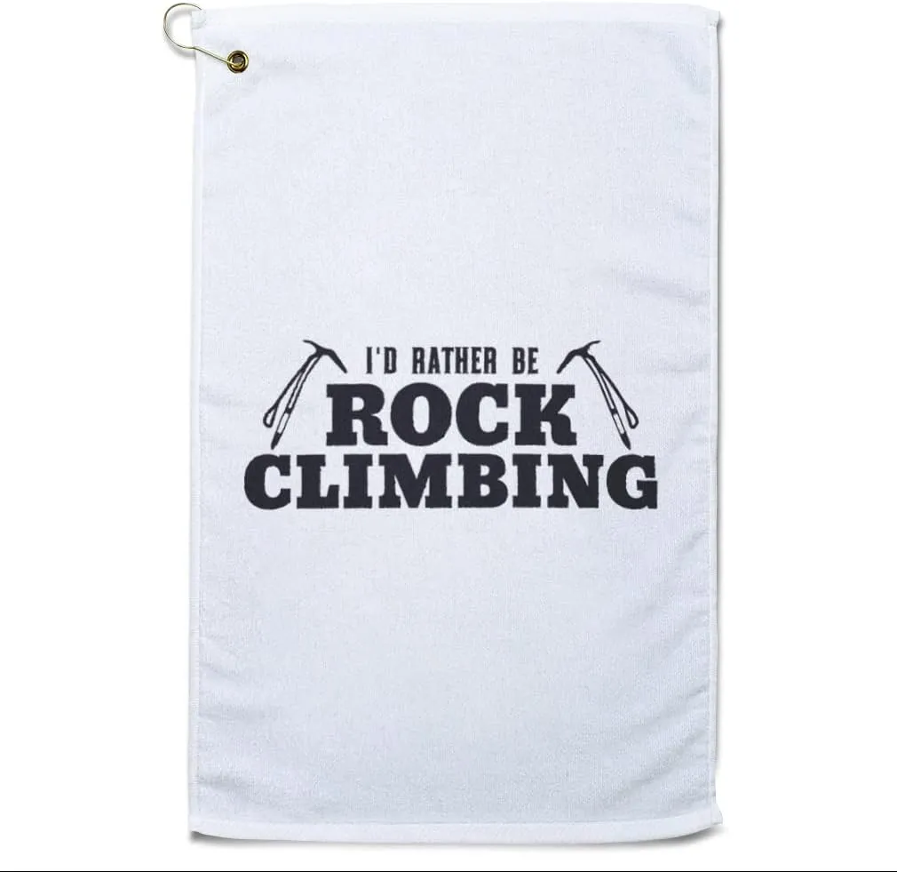 Style In Print Custom Fathers Day Golf Towel I'd Rather Be Rock Climbing Digging Tool Cotton