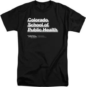 University of Colorado Anschutz Medical Campus School of Public Health Bold Unisex Adult Tall T Shirt